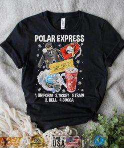 Christmas north pole polar express all aboard santa believe Shirt