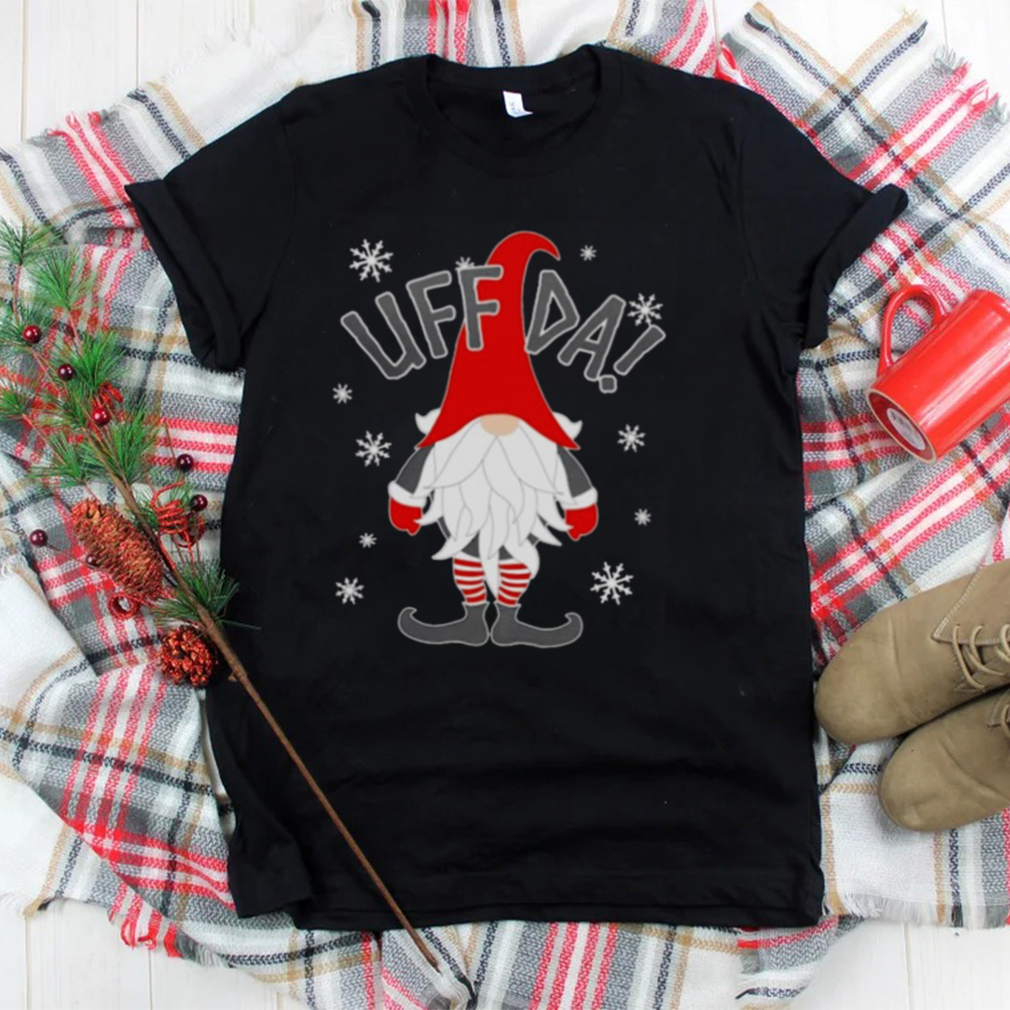 Gnome Uff Da Christmas shirt