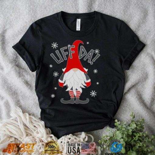 Gnome Uff Da Christmas shirt
