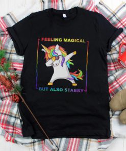 LGBT Unicorn Dabbing Feeling Magical But Also Stabby Shirt