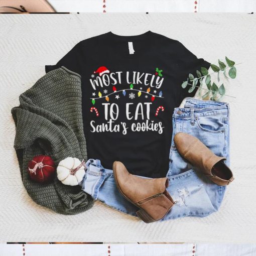 Most Likely To Eat Santa’s Cookies Christmas Lights Shirt