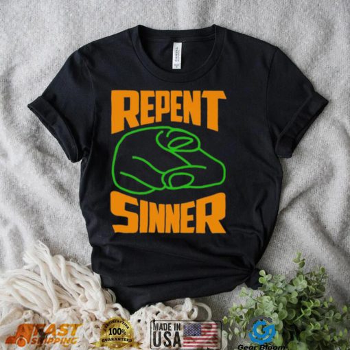 Repent Sinner 2022 shirt