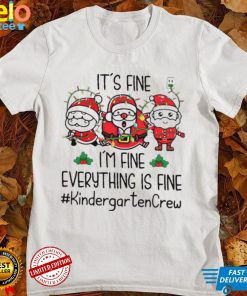 Three Santas Claus It’s Fine I’m Fine Everything Is Fine Kindergarten Crew Christmas Lights Sweater