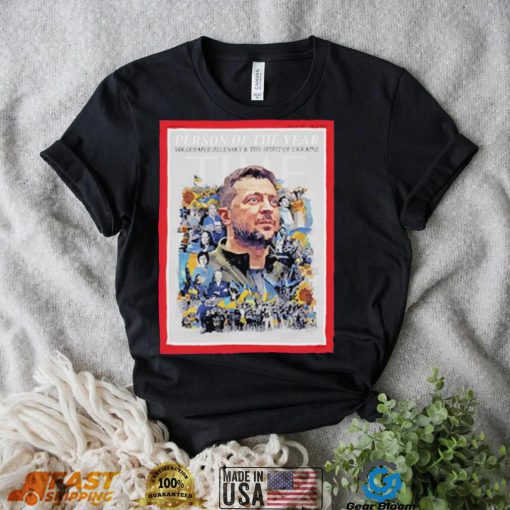 Ukrainian President Volodymyr Zelensky Is Time’s 2022 Person Of The Year Shirt