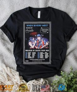 When rivers meet 2022 23 tour shirt