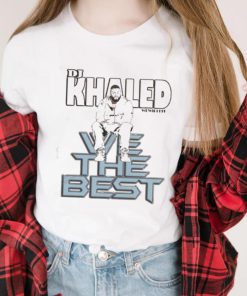 dj khaled we will fit we the best t shirt t shirt