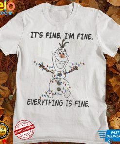 its fine im fine everything is fine olaf snowman and christmas lights t shirt t shirt